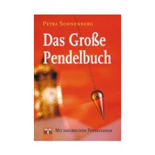 Das Gro&szlig;e Pendelbuch - Petra Sonnenberg